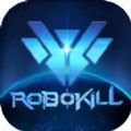 Robokill